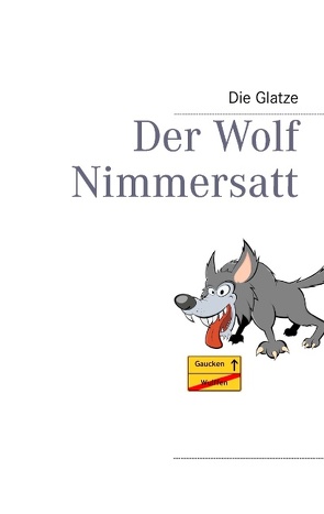 Der Wolf Nimmersatt von Rinaldi,  M., Rinaldi,  O.