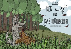 Der Wolf und das Hühnchen von Freitag,  Beate