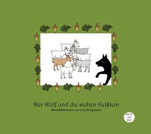 Der Wolf und die sieben Geißlein von Kriegseisen,  Erna