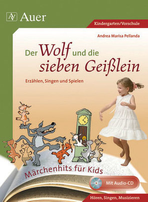 Der Wolf und die sieben Geißlein von Pellanda,  Andrea Marisa