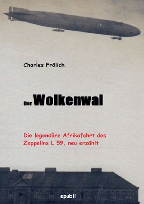 Der Wolkenwal von Frölich,  Charles