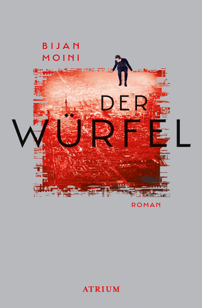 Der Würfel von Moini,  Bijan