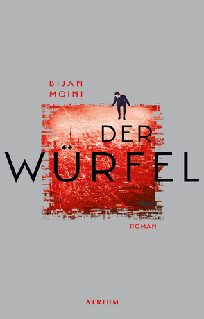 Der Würfel von Moini,  Bijan