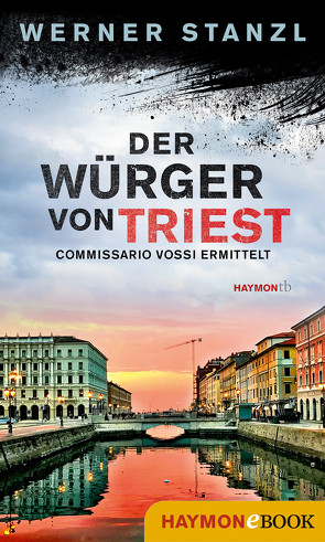 Der Würger von Triest von Stanzl,  Werner