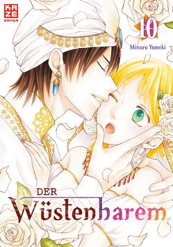 Der Wüstenharem – Band 10 (Finale) von Schmölders,  Katharina, Yumeki,  Mitsuru