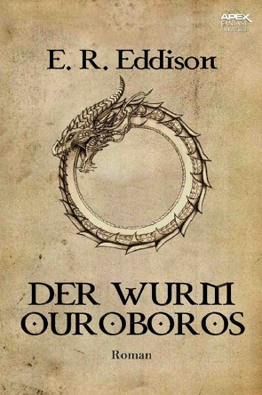 DER WURM OUROBOROS von Dörge,  Christian, Eddison,  E. R., Pesch,  Helmut W