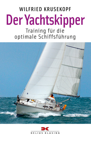 Der Yachtskipper von Krusekopf,  Wilfried