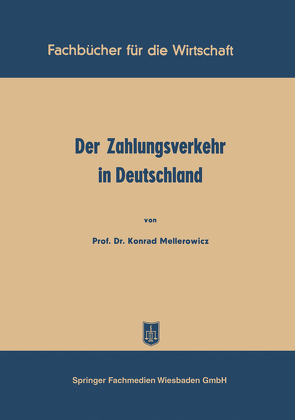 Der Zahlungsverkehr in Deutschland von Mellerowicz,  Konrad