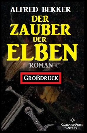 Der Zauber der Elben: Elbenkinder 3 von Bekker,  Alfred