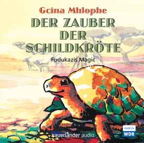 Der Zauber der Schildkröte von Mhlophe,  Gcina