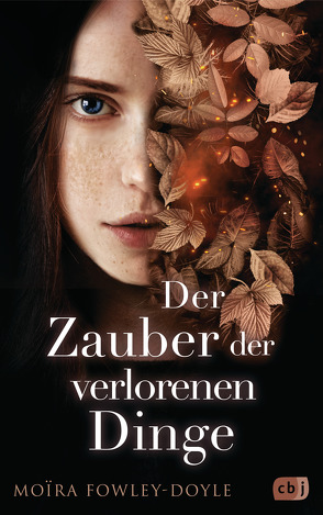 Der Zauber der verlorenen Dinge von Fowley-Doyle,  Moira, Gerwig,  Karen