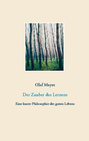 Der Zauber des Lernens von Meyer,  Olaf