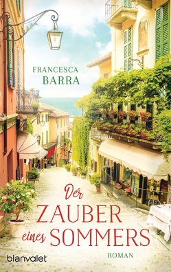 Der Zauber eines Sommers von Barra,  Francesca, Ickler,  Ingrid