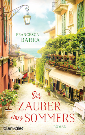 Der Zauber eines Sommers von Barra,  Francesca, Ickler,  Ingrid