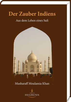 Der Zauber Indiens von Khan,  Musharaff Moulamia, Sen Gupta,  Karima