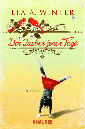 Der Zauber jener Tage von Winter,  Lea A.