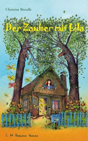 Der Zauber mit Lila von Brendle,  Christine