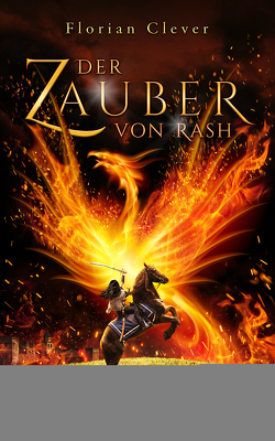 Der Zauber von Rash von Clever,  Florian