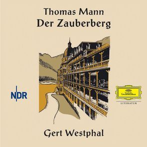 Der Zauberberg von Mann,  Thomas, Westphal,  Gert