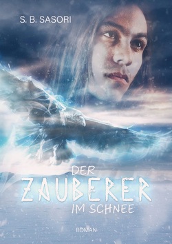 Der Zauberer im Schnee von Sasori,  S.B.