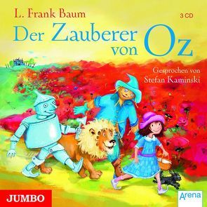 Der Zauberer von OZ von Baum,  Frank L., Kaminski,  Stefan