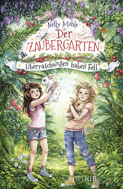 Der Zaubergarten – Überraschungen haben Fell von Möhle,  Nelly, Schoeffmann-Davidov,  Eva