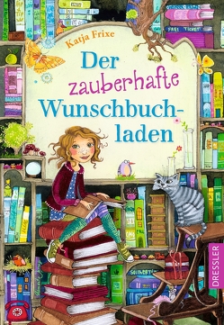 Der zauberhafte Wunschbuchladen 1 von Frixe,  Katja, Prechtel,  Florentine