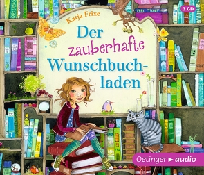 Der zauberhafte Wunschbuchladen 1 von Dänekamp,  Uta, Ewers,  Jasmin, Frixe,  Katja, Gustavus,  Frank, Prechtel,  Florentine