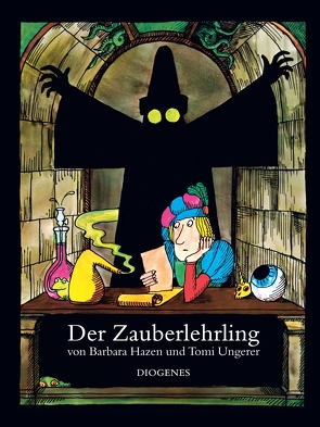 Der Zauberlehrling von Hazen,  Barbara, Manz,  Hans, Ungerer,  Tomi