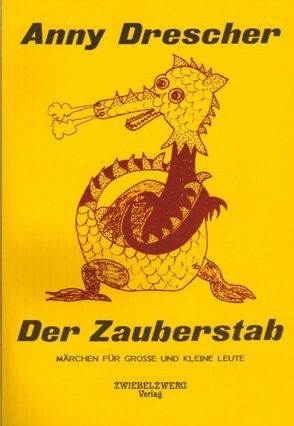 Der Zauberstab von Drescher,  Anny