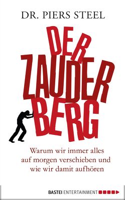 Der Zauderberg von Neubauer,  Dr. Jürgen, Steel,  Dr. Piers