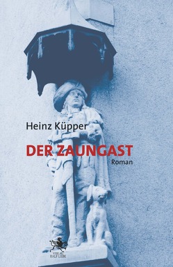 Der Zaungast von Küpper,  Heinz