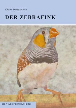 Der Zebrafink von Immelmann,  Klaus