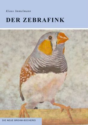 Der Zebrafink von Immelmann,  Klaus