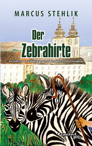 Der Zebrahirte von Stehlik,  Marcus