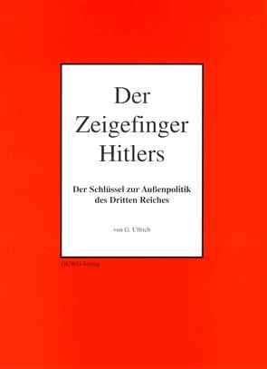 Der Zeigefinger Hitlers von Ullrich,  G.