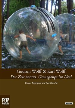 Der Zeit voraus. von Wolff,  Gudrun, Wolff,  Karl