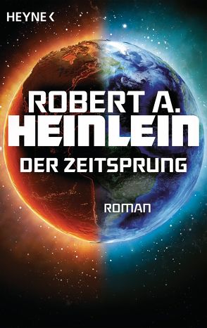 Der Zeitsprung von Bieger,  Marcel, Heinlein,  Robert A., Langowski,  Jürgen, Reß-Bohusch,  Birgit