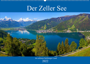 Der Zeller See im schönen Salzburger Land (Wandkalender 2022 DIN A2 quer) von Kramer,  Christa