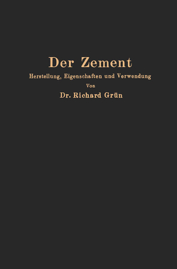 Der Zement von Grün,  Richard