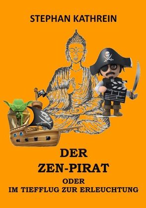 Der Zen-Pirat von Kathrein,  Stephan