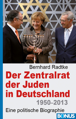 Der Zentralrat der Juden in Deutschland von Radtke,  Bernhard