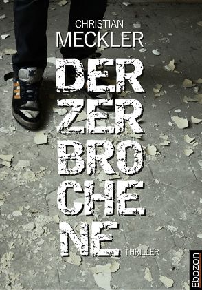 Der Zerbrochene von Meckler,  Christian