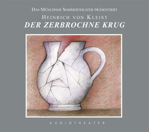 Der zerbrochne Krug von Dissmann,  Ulrike, Kleist,  Heinrich von