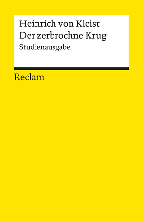 Der zerbrochne Krug von Hamacher,  Bernd, Kleist,  Heinrich von