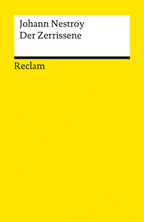 Der Zerrissene von Nestroy,  Johann, Neuber,  Wolfgang