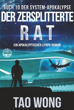 Der zersplitterte Rat von Dietz,  Frank, Wong,  Tao