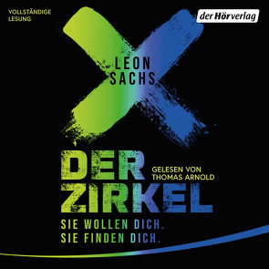 Der Zirkel von Arnold,  Thomas, Sachs,  Leon