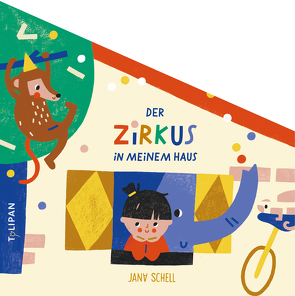 Der Zirkus in meinem Haus von Schell,  Jana