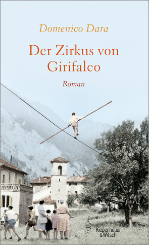 Der Zirkus von Girifalco von Dara,  Domenico, Mehrmann,  Anja